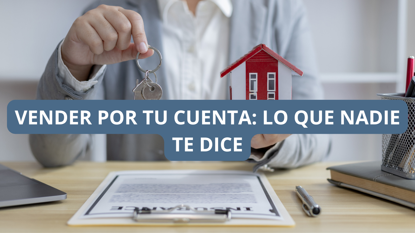 Vender una casa por tu cuenta en 2026
